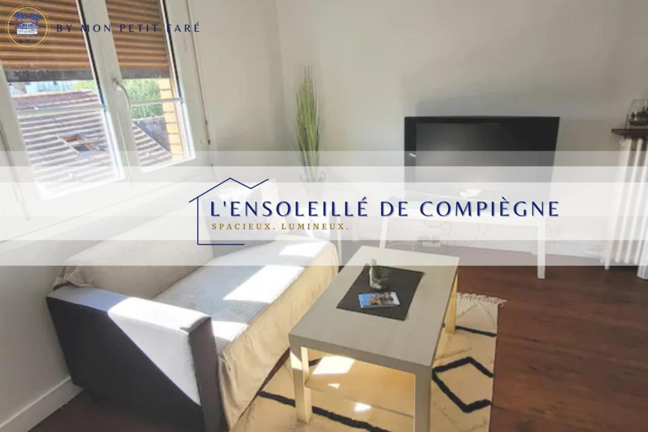 L'Ensoleille De Compiegne - Lumineux & Spacieux Екстериор снимка